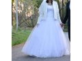 Продам свадебное платье и шубку! в городе Армавир, фото 3, Свадебные платья