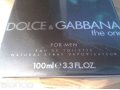 Dolce & Gabbana The One for Men edt 100ml в городе Барнаул, фото 1, Алтайский край