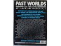 Красивый Альбом-Атлас - Past Worlds: The Times Atlas of Archaeology в городе Москва, фото 3, Художественная литература