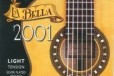 LA bella 2001L 2001 light tension комплект струн в городе Энгельс, фото 1, Саратовская область